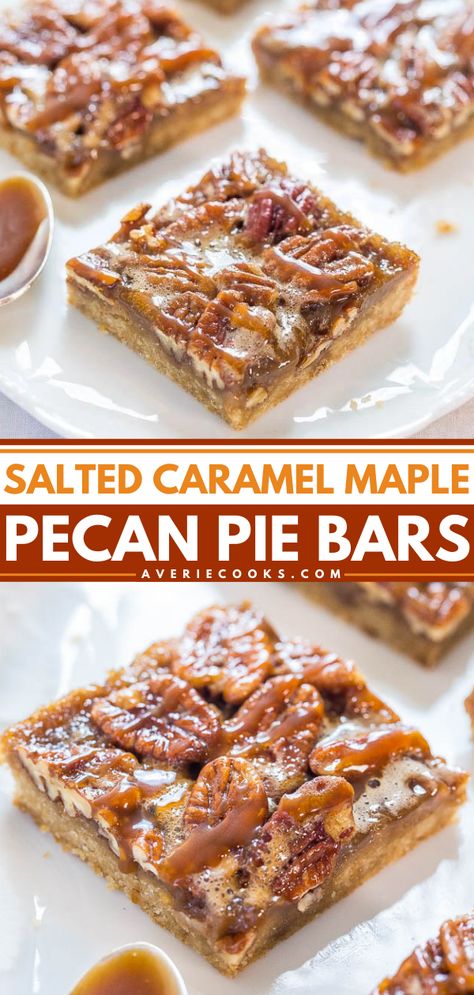 Maple Pecan Pie Bars (+ Salted Caramel Sauce!) - Averie Cooks Caramel Pecan Desserts, Easy Pecan Pie Bars, Maple Pecan Bars, Pecan Bars Recipe, Pecan Pie Bar, Maple Pecan Pie, Pecan Pie Bars Easy, Caramel Pecan Pie, Easy Pecan Pie