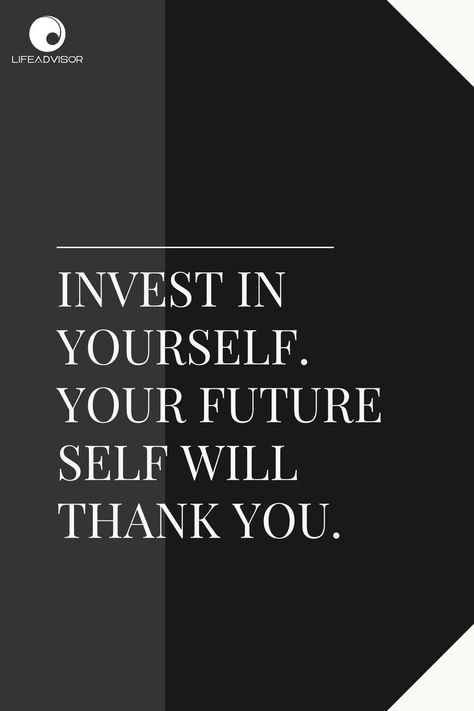 "Motivational quote pin: 'Invest in yourself. Your future self will thank you.' Begin your journey to self-improvement and success. Pin for daily inspiration. #SelfImprovement #MotivationalQuotes" Invest In Yourself Quotes, Invest In Yourself, Future Self, Quote Pins, Aging Gracefully, The Wisdom, Take The First Step, Motivation Quotes, Motivational Quote