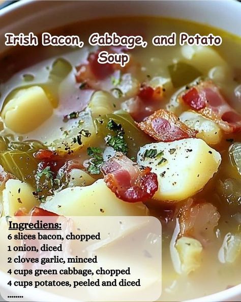 Bacon Cabbage Potato Soup, Irish Bacon Cabbage And Potato Soup, Cabbage And Potato Soup, Unique Chili Recipes, Bacon Cabbage, Cabbage Potato Soup, Oreo Dessert Easy, Irish Bacon, Roast Frozen Broccoli