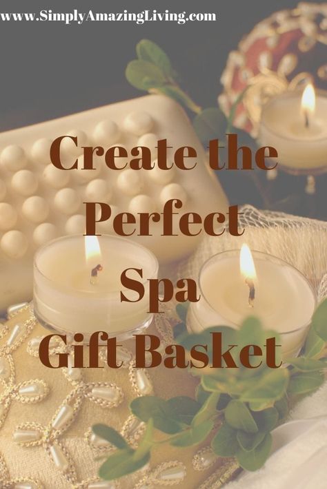 How to Create the Best Spa Gift Basket to Brighten Someone's Holiday Diy Spa Gifts Baskets, Beauty Gift Basket, Relaxation Gift Basket, Bath Gift Basket, Luxury Gift Basket, Spa Day Gifts, Spa Basket, Gifts Baskets, Spa Candle