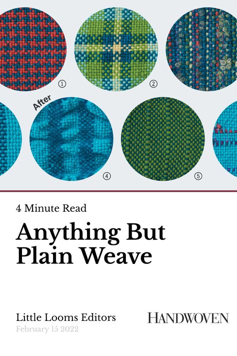 Think plain weave is boring? Think again! By adding in interesting textured yarns, color-and-weave patterns, and the like help ensure your plain weave will be anything but plain. Tartan Weaving Pattern, Plain Weave Pattern, Basket Weaving Patterns, Weaving Drafts, Weaving Designs, Textured Yarn, Animal Protein, Cascade Yarn, Plant Fibres