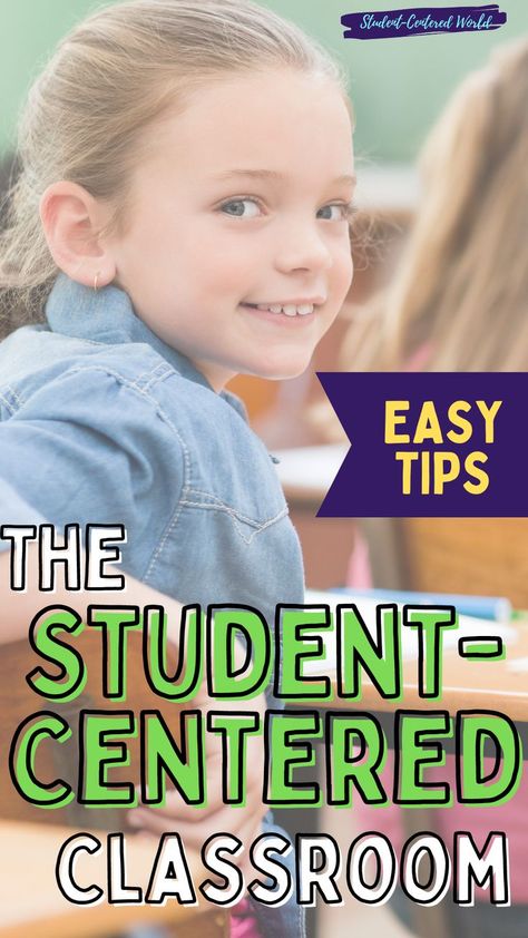 Easy tips for the student-centered classroom with female student turning around in desk and smiling Led Classroom, Student Centered Learning Activities, Class Community, Student Centered Classroom, Student Of The Week, Student Centered Learning, Inquiry Learning, Student Choice, Classroom Tips