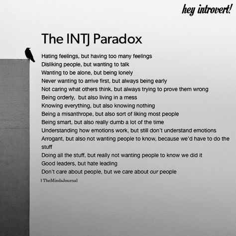 The INTJ Paradox - https://themindsjournal.com/the-intj-paradox/ Zero Empathy, Intj Mastermind, Intj Female, Intj Humor, Intj Enfp, Intj Women, Intj T, Intj And Infj, Intj Personality