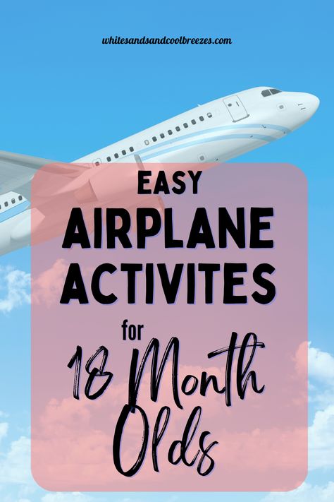 Flying with and 18-month old doesn't have to be stressful! Check out these 10 simple and fun airplane activities that will keep your little ones engaged and happy on your next flight. Airplane Activities For Toddlers, 15 Month Old Activities, Airplane Entertainment, Toddler Airplane Activities, Toddler Travel Activities, Old Apps, Activities For One Year Olds, First Time Flying, 19 Month Old