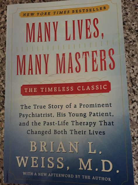 Many Masters Many Lives Book, Many Lives Many Masters Books, Yale Medical School, Many Lives Many Masters, Best Books For Men, Spiritual Books, Fly On The Wall, Book Report, Psychology Books