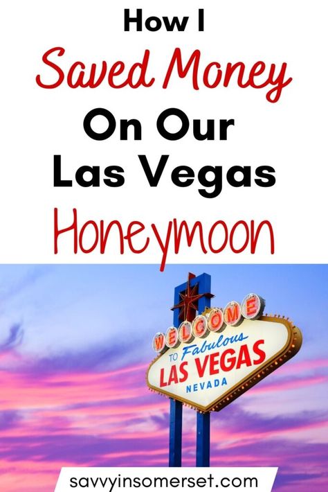 Las Vegas Honeymoon: How I Saved Money - Savvy in Somerset Las Vegas Honeymoon, Vegas Honeymoon, Saved Money, Honeymoon Hotel, Money Savvy, Honeymoon Hotels, Honey Moon, Las Vegas Nevada, Wedding Saving