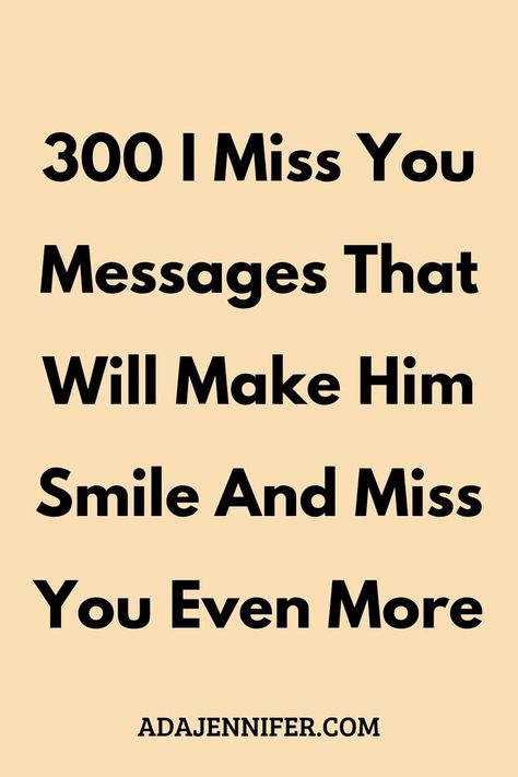 Missing Boyfriend Quotes, Miss You Already Quotes, Missing You Quotes For Him Distance, Miss My Husband Quotes, Love Notes To Your Boyfriend, Inspirational Family Quotes, Power Of Love Quotes, Sweet Texts For Him, I Miss You Messages