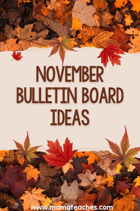 November Bulletin Board Ideas - Mama Teaches Thanks Giving Bulletin Boards For Preschool, Thanksgiving Office Bulletin Board, November Theme Bulletin Board, Thankful Hands Bulletin Board, Bulletin Board For Thanksgiving, November Health Bulletin Boards, Fall Craft Bulletin Board, Thankful For Books Bulletin Board, Easy November Bulletin Boards