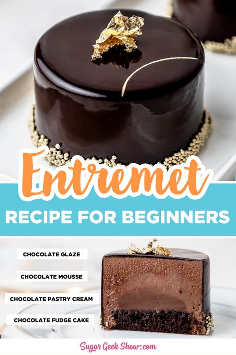 Mirror Glaze Mousse Cake, Chocolate Mousse Cake With Mirror Glaze, How To Make Entremet Cake, Dome Cakes Ideas, Entrements Cake Decoration, Entremet For Beginners, Chocolate Mousse Entremet, Mini Entremet Recipe, Gourmet Chocolate Cake Recipe