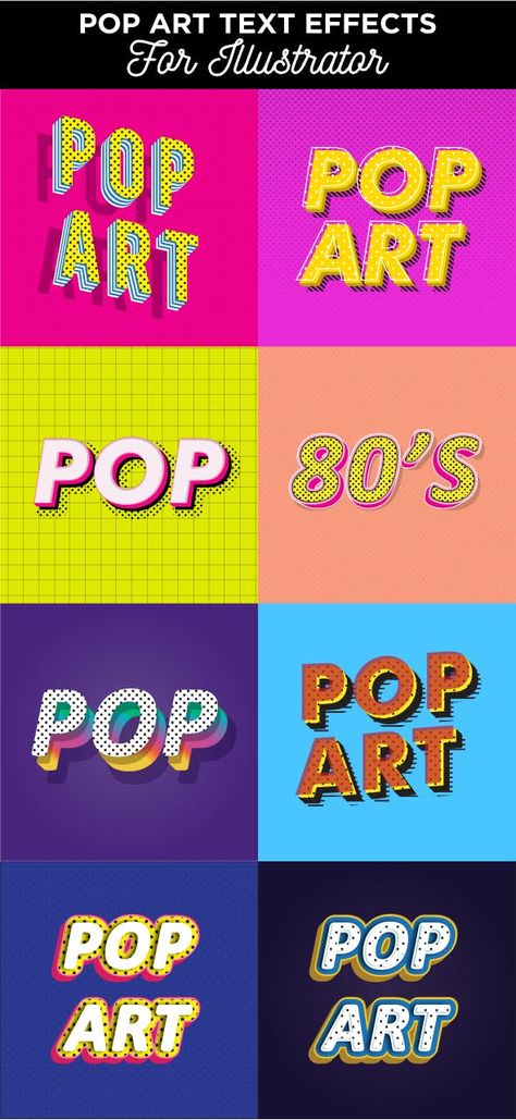 A #Pack of #Pop Art #Text Effects - Styles Illustrator Popart Poster Design, Pop Art Lettering, Pop Art Website Design, Pop Art Poster Design, 80s Typography, Pop Typography, Pop Art Typography, Pop Art Logo, Pop Art Text