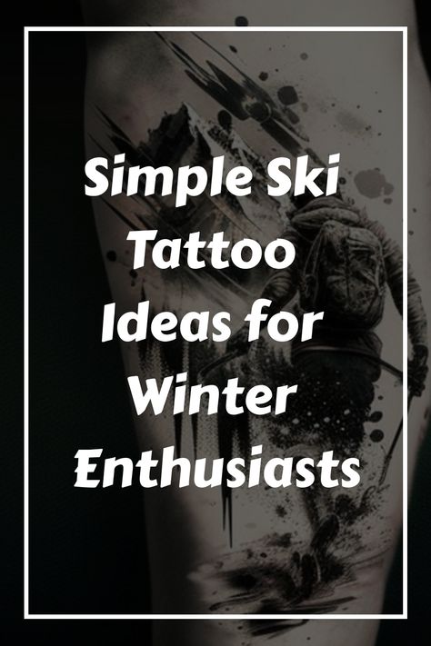 Simple Ski Tattoo Ideas for Winter Enthusiasts Snow Ski Tattoo, Ski Tattoo Ideas Simple, Waterski Tattoo, Skier Tattoo, Ski Tattoo Ideas, Skiing Tattoo, Skiing Style, Snow Tattoo, Adventure Tattoo