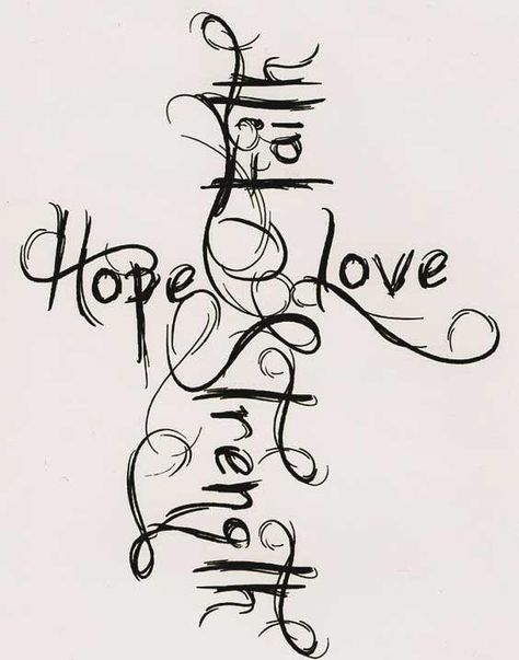 Courage Tattoo, Tattoo About Strength, Courage Tattoos, Couple Tattoos Unique Meaningful, Faith Hope Love Tattoo, Hope Tattoo, Abstract Tattoo Designs, Couple Tattoos Unique, Meaningful Tattoo Quotes