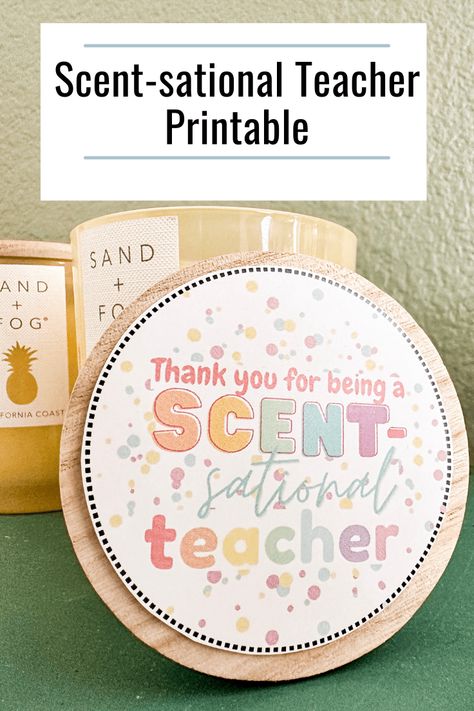 This scent sational teacher printable is a great teacher gift idea! Add this to a scented candle for a quick and easy way to say thanks. Download from Ideas for the Home by Kenarry. Scent Sational Printable Free, Teacher Candle Christmas Gifts, Scent Sational Teacher Printable Free, Teacher Appreciation Gifts Candles, Teacher Appreciation Candle Gift Tags, Scentsational Teacher Printable, You Are Scentsational Printable Free, Teacher Candle Gift Tag Free Printable, Candles For Teachers