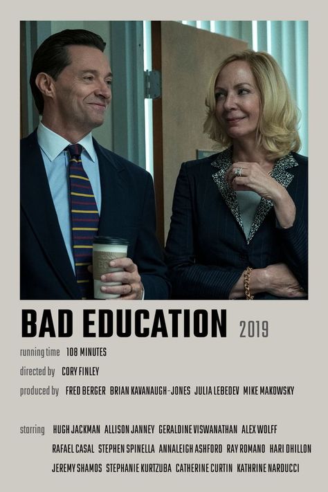 Bad Education Movie Poster Bad Education, Allison Janney, New Movies To Watch, Education Poster, Hugh Jackman, New Movies, Movie Poster, Movies To Watch, Deadpool