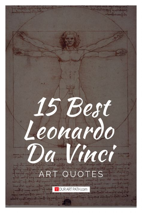 Leonardo Da Vinci Quotes Davinci Tattoo, Leonardo Da Vinci Quotes, Extraordinary Quotes, Davinci Code, Symbols Meaning, World Art Day, Quotes About Art, Coding Quotes, Seeing Quotes