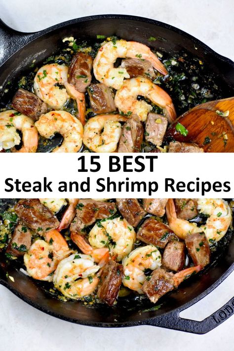 The 15 BEST Steak and Shrimp Recipes - GypsyPlate Easy Steak And Shrimp Recipes, Steak And Shrimp Rice Bowl, Steak And Shrimp Dinner Ideas, Shrimp And Steak Recipes, Steak And Shrimp Recipes, Dinner Ideas With Shrimp, Thin Steak Recipes, Beef And Shrimp, Steak Dinner Ideas