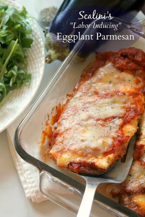 Baby Prep: HypnoBirthing + "Labor Inducing" Eggplant Parmesan - The Kitchen Prep Blog Labor Inducing Food, Labor Inducing, Inducing Labor, Signs Of Labor, Eggplant Parmesan Recipe, Baby Hunter, Eggplant Recipes Parmesan, Eggplant Recipe, List Of Foods