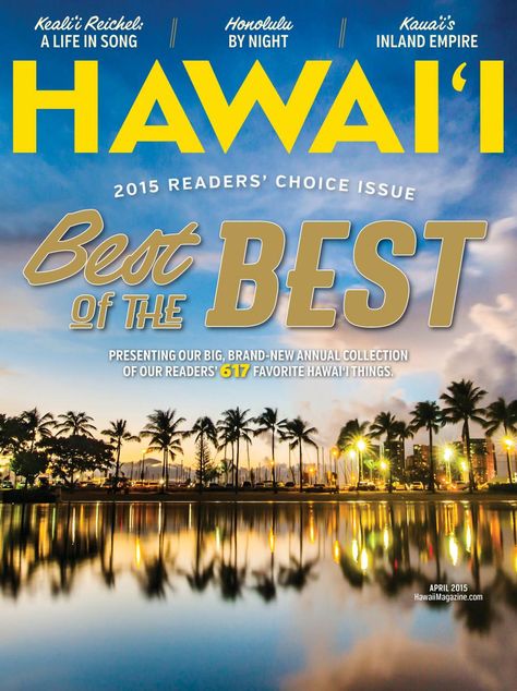 HAWAII Magazine’s Readers' Choice Awards 2015 issue on newsstands now | Hawaii Magazine Hawaii National Parks, National Park Passport, Hawaii Magazine, Hawaiian Travel, Magazine Layouts, North Shore Oahu, Hawaii Volcanoes National Park, Hawaii Honeymoon, Hawaiian Vacation