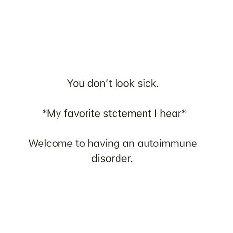 Crohn’s Quotes, Autoimmune Disease Quotes Inspiration, Quotes About Autoimmune Disease, Chrons Disease Quotes Crohns, Remission Tattoo, Auto Immune Disease Quotes, Autoimmune Disease Quotes Humor, Remission Quotes, Graves Disease Quotes