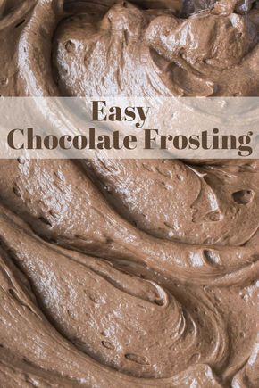 Easy Chocolate Frosting Recipe, Chocolate Frosting Recipe Easy, Best Chocolate Buttercream Frosting, Chocolate Frosting Recipe, Homemade Chocolate Frosting, Easy Frosting, Frosting Recipes Easy, Chocolate Frosting Recipes, Homemade Frosting