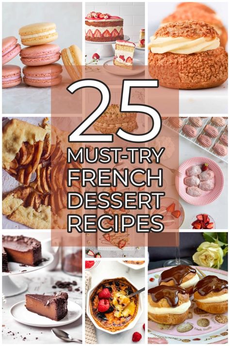 Indulge in the exquisite world of French desserts! Explore 25 mouthwatering recipes that capture the essence of French culture and lifestyle. From creamy crème brûlée to delicate macarons, this collection is a sweet journey through the heart of France. This list of delicious French dessert recipes will put a smile on your face! From eclairs, puffs, pastries and crepes to tarts and cakes and more! Bon appétit! France Dessert, Xmas Foods, French Desserts Easy, Maple Desserts, French Cakes, French Cooking Recipes, French Pastries Recipes, Easy French Recipes, 1950s Food