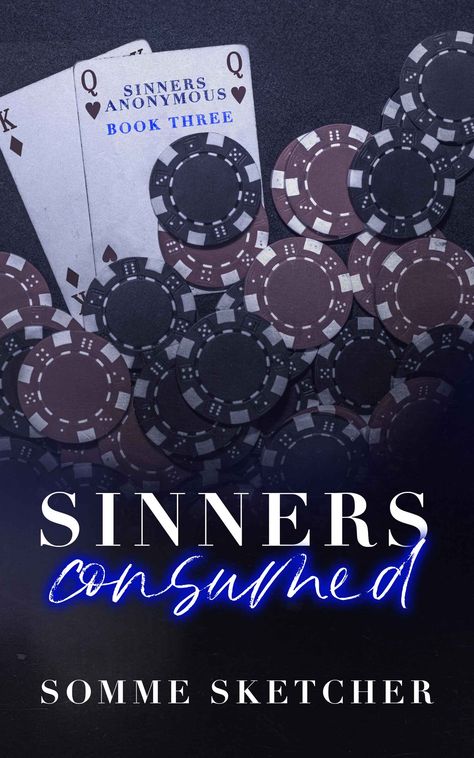 Sinners Consumed, Sinners Condemned, Sinners Anonymous, Mafia Romance, Enemies To Lovers, Dark Romance Books, Recommended Books To Read, Slow Burn, Books To Read Online