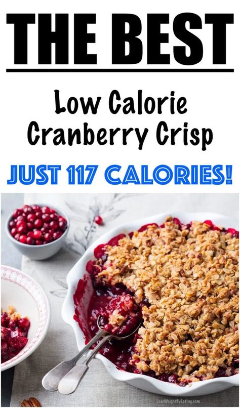 Low Calorie Christmas Desserts, Cranberry Recipes Healthy, Leftover Cranberry Sauce Recipe, Low Calorie Christmas, Cranberry Recipes Dessert, Cranberry Pie Recipes, Fresh Cranberry Recipes, Cranberry Crisp, Low Cal Dessert