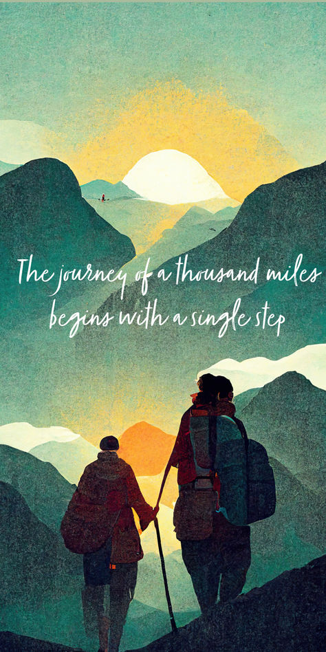 painting of family hiking in the mountains Classic Quotes, The Longest Journey, Lao Tzu, Travel Quotes Inspirational, Travel Inspo, Motivate Yourself, Travel Quotes, Beautiful Words, The Journey