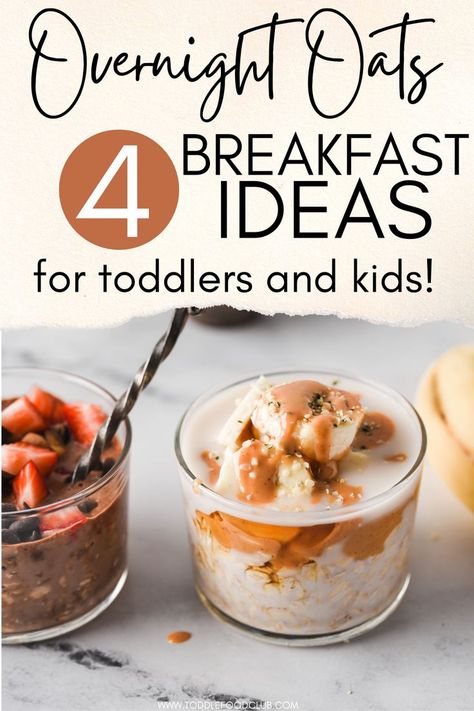 Overnight Oats For One Year Old, Overnight Oats 12 Month Old, Fruit Overnight Oats Healthy, Baby Overnight Oats Recipe, Oatmeal Toddler Recipes, Breakfast For Toddlers One Year Old, Oatmeal Bites Toddler, Overnight Oats Baby Led Weaning, Oatmeal Recipes For Toddlers