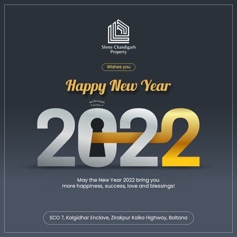 May the New Year 2022 bring you more happiness, success, love and blessings! . . www.shreechandigarhproperty.com Happy New Year 2024 Real Estate, New Year Post For Real Estate, Real Estate New Year Post, Real Estate New Year Creative Ads, New Year Creative Ads Design, Happy New Year Social Media Post, Happy New Year Creative Post, Happy New Year Creative Ads, New Year Creatives