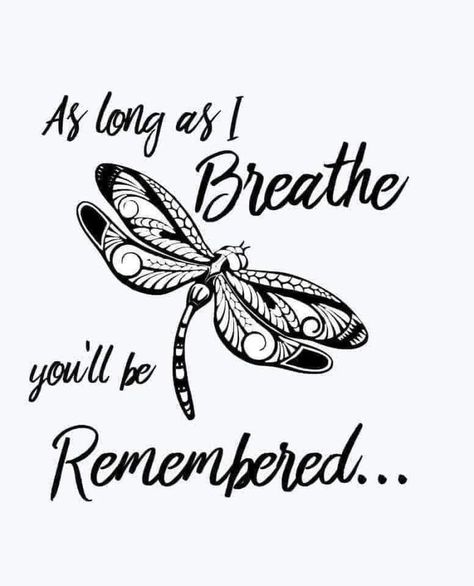 Loving Memory Tattoos, Dragonfly Quotes, Memorial Tattoo Quotes, Memory Tattoos, In Loving Memory Tattoos, Small Tattoo Ideas For Women, In Loving Memory Quotes, Dragonfly Tattoo Design, Remembrance Tattoos