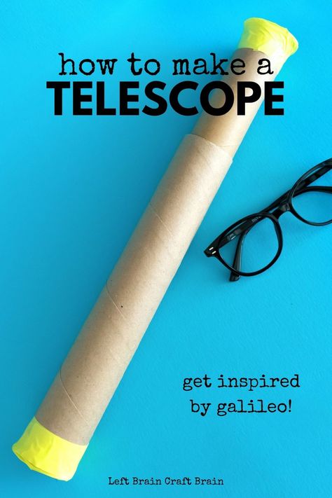 Diy Telescope For Kids, Galileo Telescope, Astronomy Crafts, Telescope Craft, Astronomy Activity, Teen Activities, Diy Telescope, Brain Craft, Steam Challenges