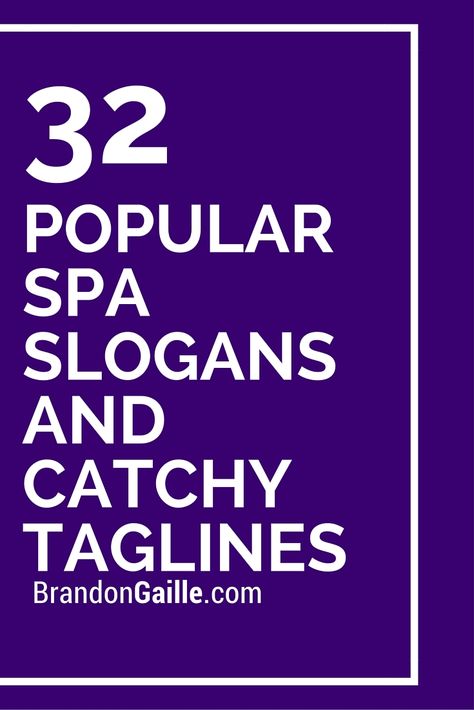 List of 32 Popular Spa Slogans and Catchy Taglines Esthetics Slogan, Beauty Spa Names Ideas, Skincare Tagline, Med Spa Name Ideas, Med Spa Names, Med Spa Marketing Ideas, Facial Names Ideas, Spa Names Ideas, Spa Names