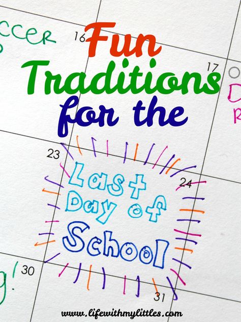 These fun traditions for the last day of school are so creative! If you're looking for a fun way to celebrate your child's last day of school, check out this great list! Letter To Students, The Last Day Of School, School Look, About Pregnancy, Family Magazine, Summer Coloring Pages, School Celebration, Letters For Kids, One Day At A Time