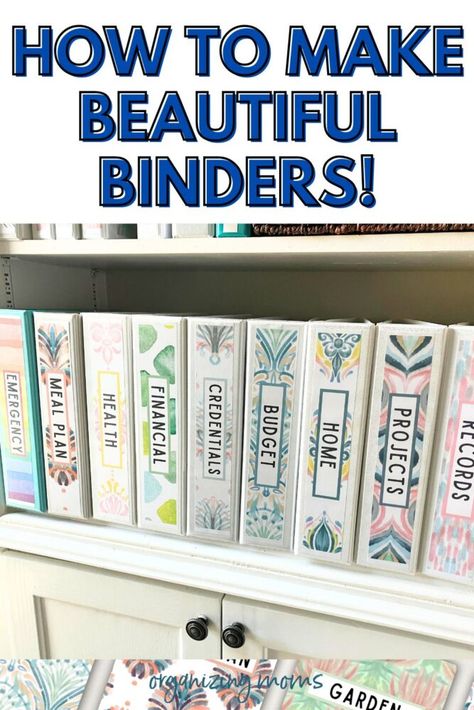 Text says How to Make Beautiful Binders. Photo of white binders with binder cover printables on white shelf. Home Bills Organization Ideas, Organization For Office At Home, File Binder Organization, Organize Your Life With Binders, Home Organization Paperwork, Organizing Binders For Home, Curriculum Binder Organization, Organize Paperwork At Home Filing System, Binder Filing System