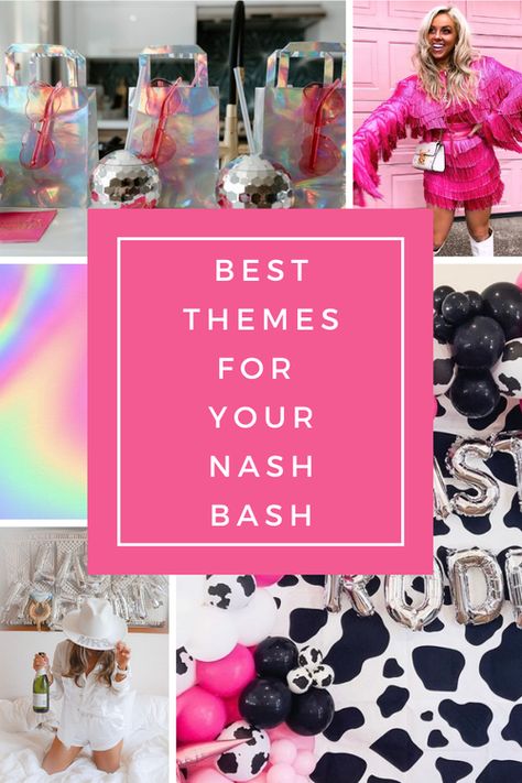 Best Themes for Nashville Bachelorette Parties // Space Cowgirl // Last Rodeo // You Give Me Butterflies // Let's Get Nashty // Got Your Bash Nashville Bachelorette Party Things To Do, 30th Birthday Nashville Theme, Nashville Themed Bachelorette Party Outfits, Nashville Party Ideas, Bachelorette Trip Themes Nashville, Bachlorette Themes Outfits Nashville, Bachelorette Party Themes For Nashville, Bachelorette Outfit Themes Nashville, Bachelorette Theme Ideas Nashville