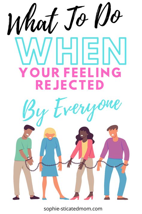 Rejection From Family, How To Deal With People Not Liking You, How To Deal With Being Left Out, How To Get Over Rejection, What To Do When You Feel Down, How To Deal With Rejection, Rejected By Family, How To Overcome Breakup, Dealing With Rejection