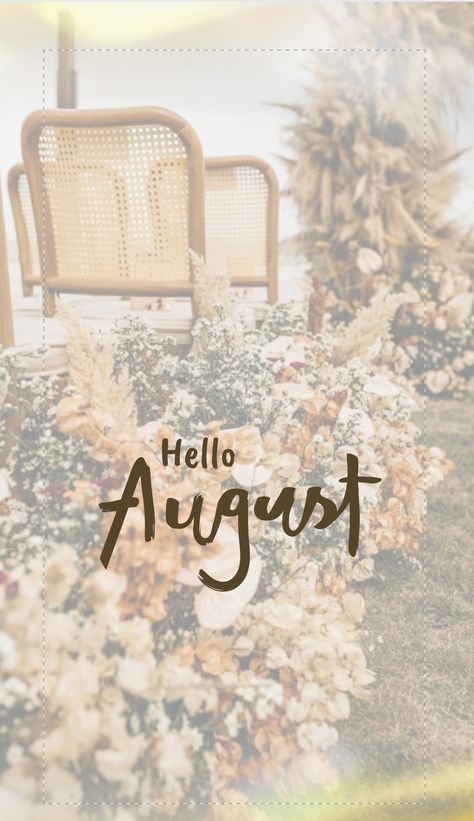 August Month Quotes, Hello August Quotes, Hello July Images, Welcome August Quotes, Hello March Quotes, Hello August Images, August Wallpapers, Hello January Quotes, Birthday Month Quotes