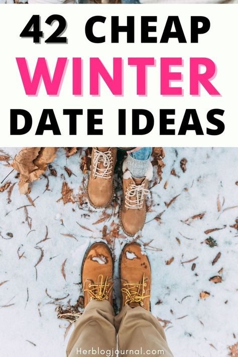 cheap indoor and outdoor winter date ideas for couples Date Ideas In Winter, Winter Activities For Adults, Free Winter Activities, Indoor Date Ideas, Free Date Ideas, Date Ideas For Couples, Winter Date Ideas, Date Ideas For New Couples, Unique Date Ideas