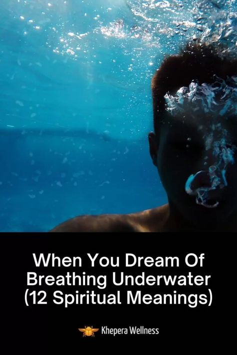 When You Dream Of Breathing Underwater (12 Spiritual Meanings) Underwater Quotes, Breathing Underwater, Dream Meanings, Sleep Routine, Keeping A Journal, Beneath The Surface, Under Water, Spiritual Meaning, Calm Water