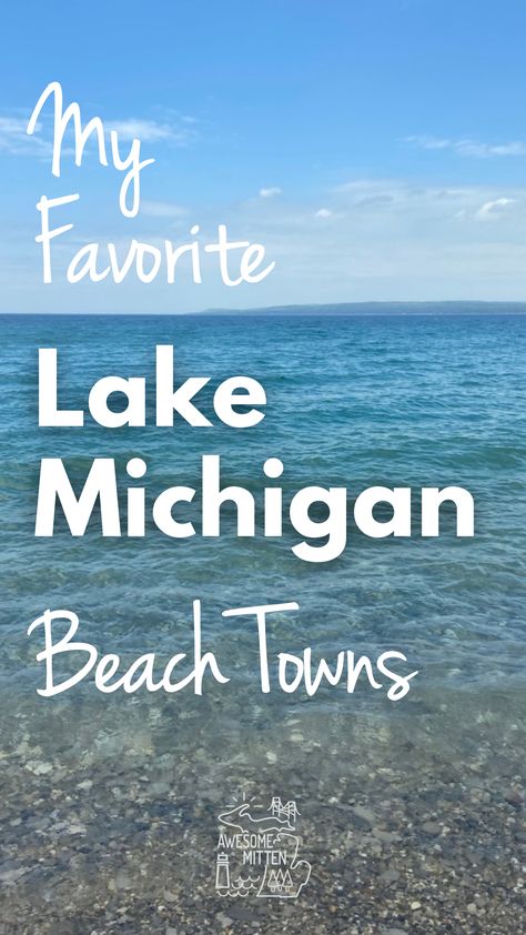 Let’s explore 7 of my favorite Lake Michigan beach towns and unique things to do in each city… Best Beaches In Michigan, Michigan Lake Vacation, Best Lake Michigan Beach Towns, Michigan Vacation Destinations, Harbor Country Michigan, South Haven Michigan Beach, Southern Michigan Travel, Glen Lake Michigan, West Michigan Things To Do