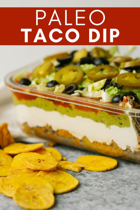 Paleo Taco Dip is a healthy, paleo twist on a traditional taco or seven-layer dip! This Whole30 appetizer is perfect for a party or watching some football. Paleo Taco, Paleo Tacos, Healthy Party Appetizers, Dip Food, Cashew Sour Cream, Paleo Appetizers, Seven Layer Dip, Football Snacks, Layer Dip