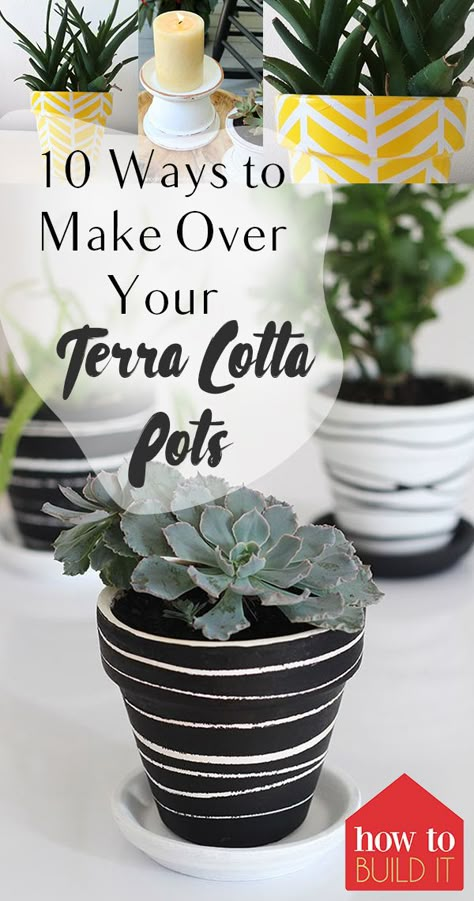 10 Ways to Make Over Your Terra Cotta Pots | How To Build It Terra Cota Pots, Terra Cotta Pot Projects, Terra Cotta Candle Holder, Diy Terra Cotta Pots, Terra Cotta Pots, Plant Pot Diy, Terra Cotta Pot Crafts, Painted Pots Diy, Painted Plant Pots