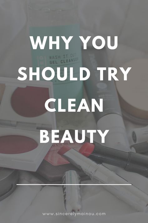 Why should you try clean beauty? Why is clean beauty important? clean beauty brands and non-toxic beauty brands? This post shares why you should try clean beauty.  #cleanbeauty #nontoxicbeauty Nontoxic Beauty, Natural Beauty Brands, Clean Beauty Products, Why Try, Organic Beauty Brands, Mermaid Makeup, What To Use, Beauty Must Haves, Healthy Beauty