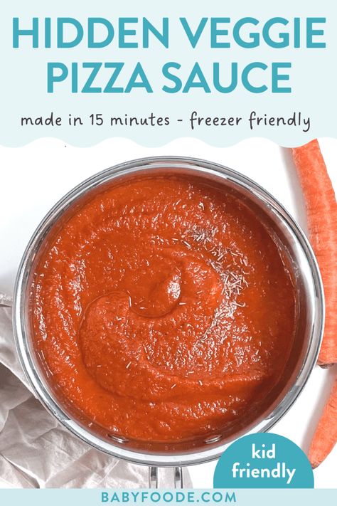 Looking for a flavorful pizza sauce you can whip up while your oven pre-heats? Then this is the pizza sauce for you! This kid-friendly Hidden Veggie Pizza Sauce is perfect for pizza, pasta, or as a dipping sauce. Plus, it can be made in 15 minutes, is freezer-friendly and is perfect for any type of homemade pizza! Hidden Veg Pizza Sauce, Pizza Sauce With Hidden Veggies, Vegetable Pizza Sauce, Healthy Homemade Pizza Sauce, Hidden Veggie Pizza Sauce, Healthy Pizza Sauce Recipe, Hidden Veggie Spaghetti Sauce, Toddler Pizza Ideas, Baby Pizza Recipe