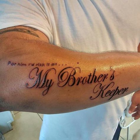 Fine line Tattoos "My Brothers Keeper" Brother Tattoo Quotes, Brothers Keeper Tattoo, Rip Brother, My Brothers Keeper, Brother Tattoo, Rip Tattoos, Brothers Keeper, Rip Tattoo, Brother Sister Tattoo