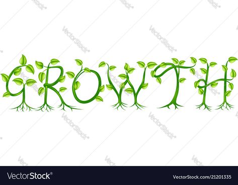 Growth Word Art, Plant Typography, Growth Plant, Hope Art, Growth And Decay, Plants Growing, Lettering Ideas, Spelling Words, Word Out