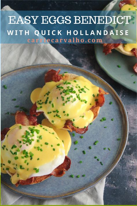 Blender Hollandaise Sauce, Easy Egg Breakfast, Blender Hollandaise, Easy Hollandaise, Easy Eggs Benedict, Eggs Benedict Recipe, Egg Recipes For Breakfast, Hollandaise Sauce, Perfect Brunch