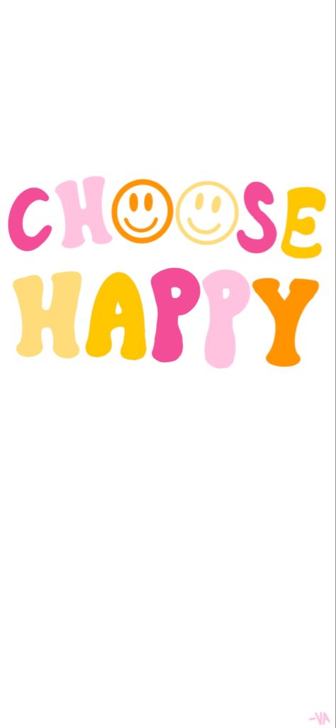 Preppy Instagram story choose happy inspirational wallpaper screensaver Choose Happy Wallpaper, Choose Happiness Quotes, Preppy Quotes, White Background Quotes, Keep Smiling Quotes, Cute Happy Quotes, Printable Wall Collage, Phone Backgrounds Quotes, Happy Birthday Wallpaper