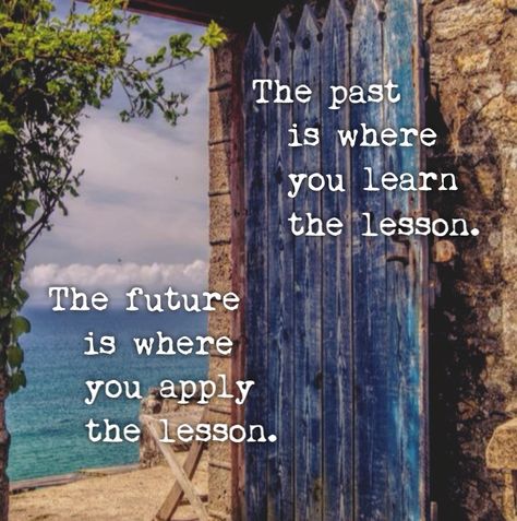 The past is where you learn the lesson. The future is where you apply the lesson. Gentlemen's Guide, Gentlemens Guide, Codependency Recovery, Men Inspiration, Lessons Learned In Life, Learning Quotes, Quotes Deep Meaningful, Losing Everything, Quotes And Notes